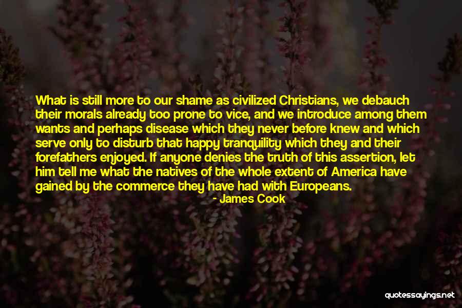 Happy Truth Quotes By James Cook Happy Truth Quotes By James Cook