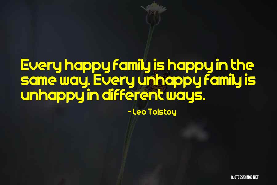 Happy Unhappy Quotes By Leo Tolstoy Happy Unhappy Quotes By Leo Tolstoy
