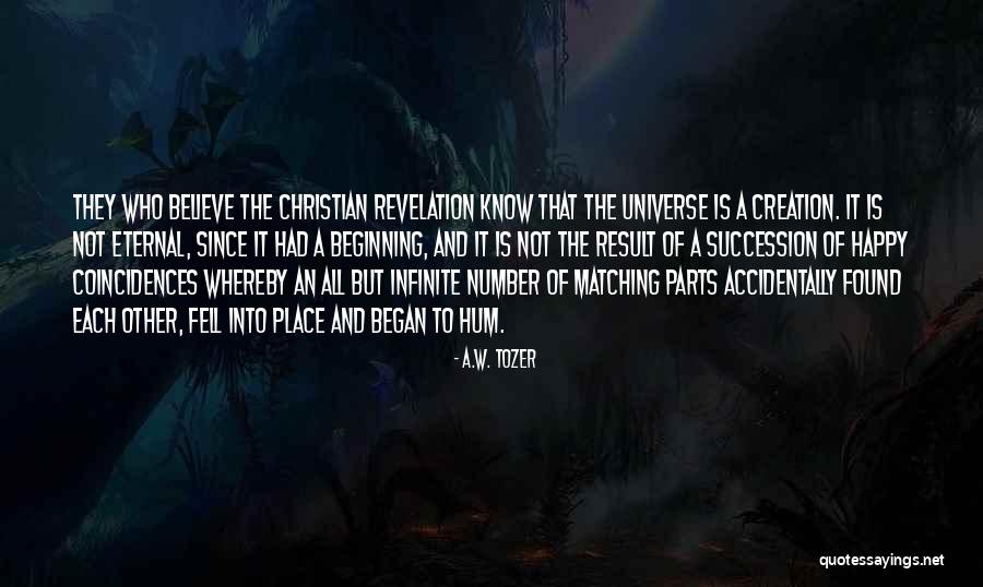 Happy Universe Quotes By A.W. Tozer Happy Universe Quotes By A.W. Tozer