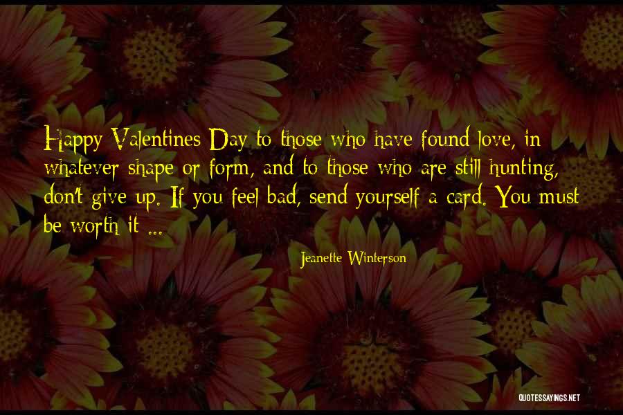 Happy Valentines Day Quotes By Jeanette Winterson