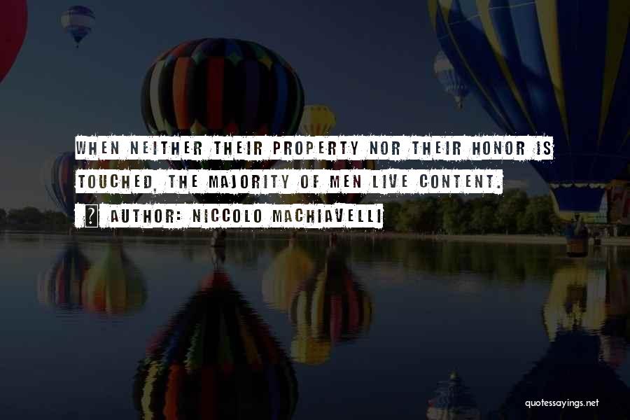 Happy Vs Content Quotes By Niccolo Machiavelli