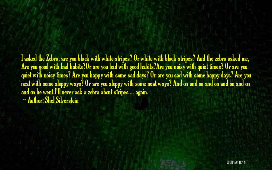 Happy Vs Sad Quotes By Shel Silverstein