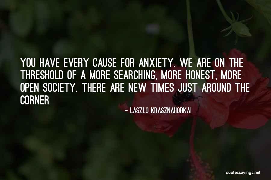 Happy We Are Quotes By Laszlo Krasznahorkai