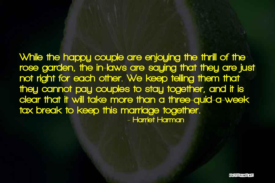 Happy We Are Together Quotes By Harriet Harman Happy We Are Together Quotes By Harriet Harman