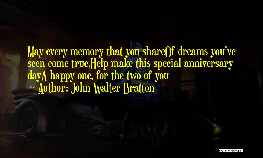 Happy Wedding Quotes By John Walter Bratton