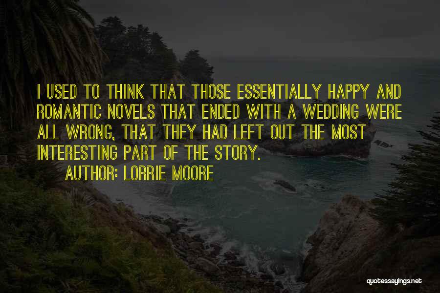 Happy Wedding Quotes By Lorrie Moore