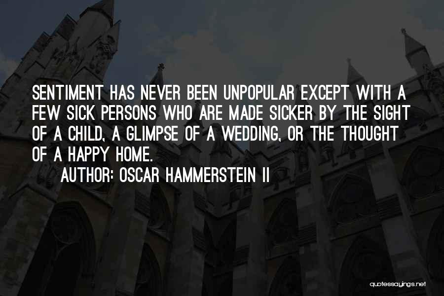 Happy Wedding Quotes By Oscar Hammerstein II