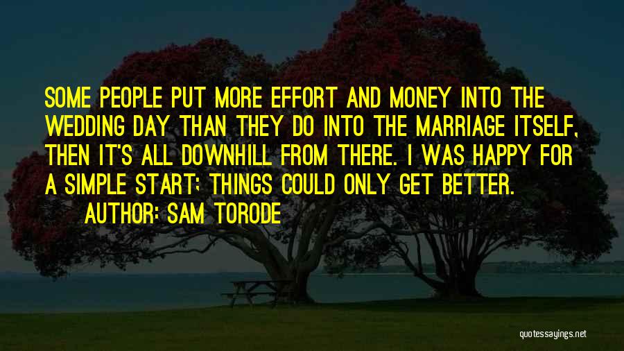 Happy Wedding Quotes By Sam Torode