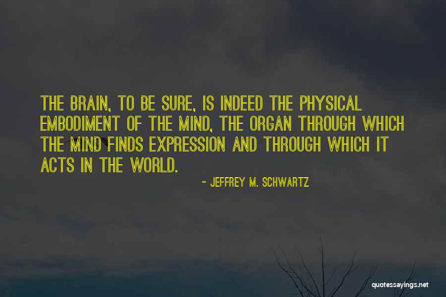Happy Wedlock Quotes By Jeffrey M. Schwartz Happy Wedlock Quotes By Jeffrey M. Schwartz
