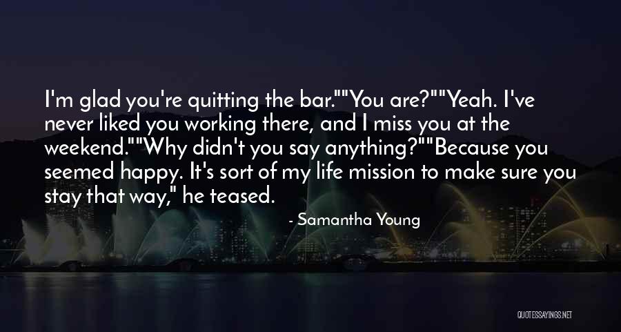 Happy Weekend Quotes By Samantha Young