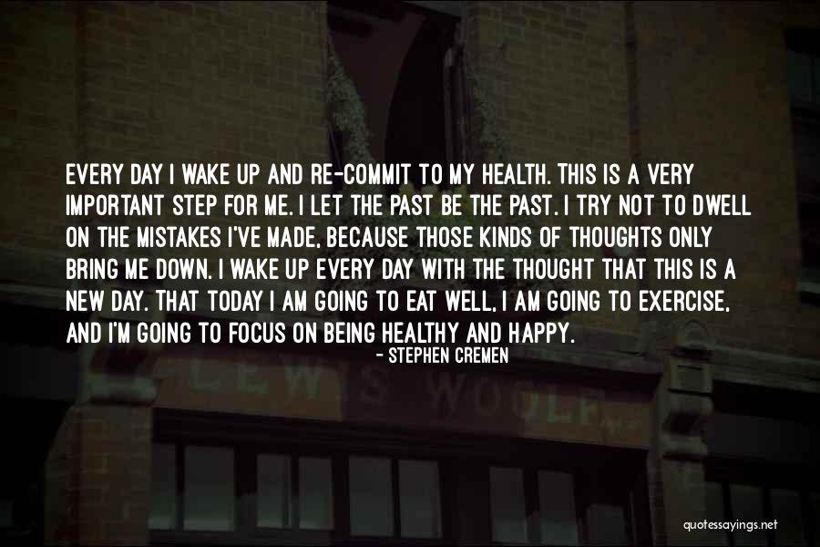 Happy Weight Loss Quotes By Stephen Cremen Happy Weight Loss Quotes By Stephen Cremen