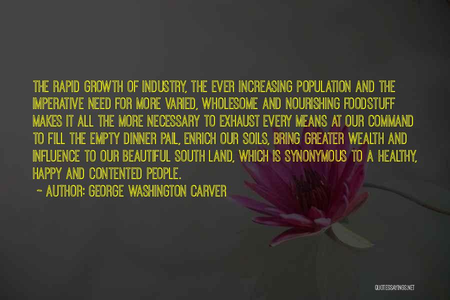Happy Wholesome Quotes By George Washington Carver