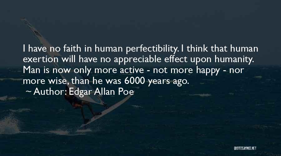 Happy Wise Quotes By Edgar Allan Poe
