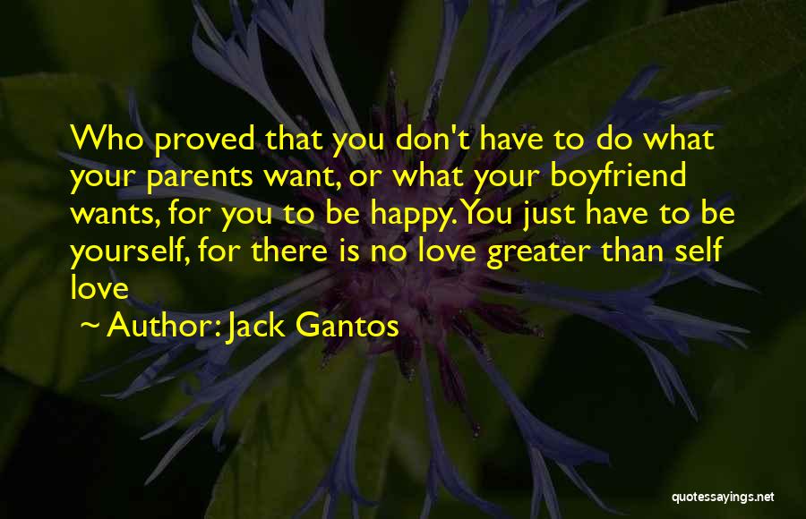 Happy With Boyfriend Quotes By Jack Gantos