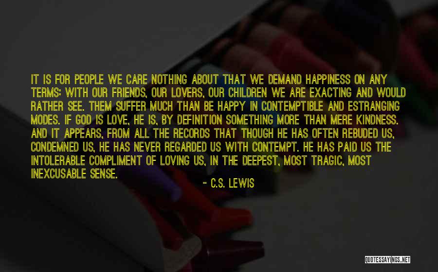 Happy With God Quotes By C.S. Lewis Happy With God Quotes By C.S. Lewis