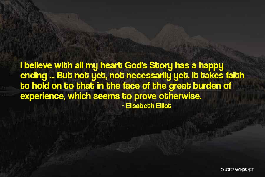 Happy With God Quotes By Elisabeth Elliot Happy With God Quotes By Elisabeth Elliot