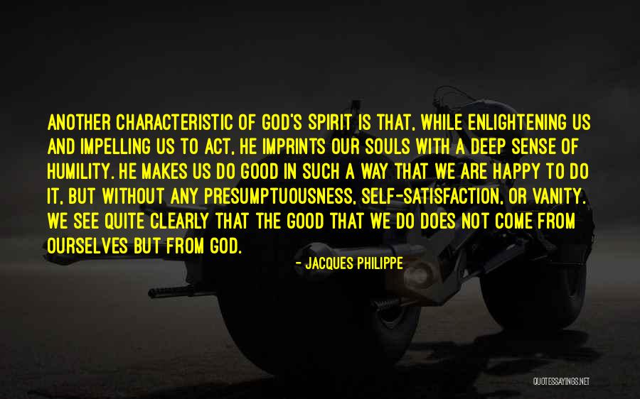 Happy With God Quotes By Jacques Philippe Happy With God Quotes By Jacques Philippe