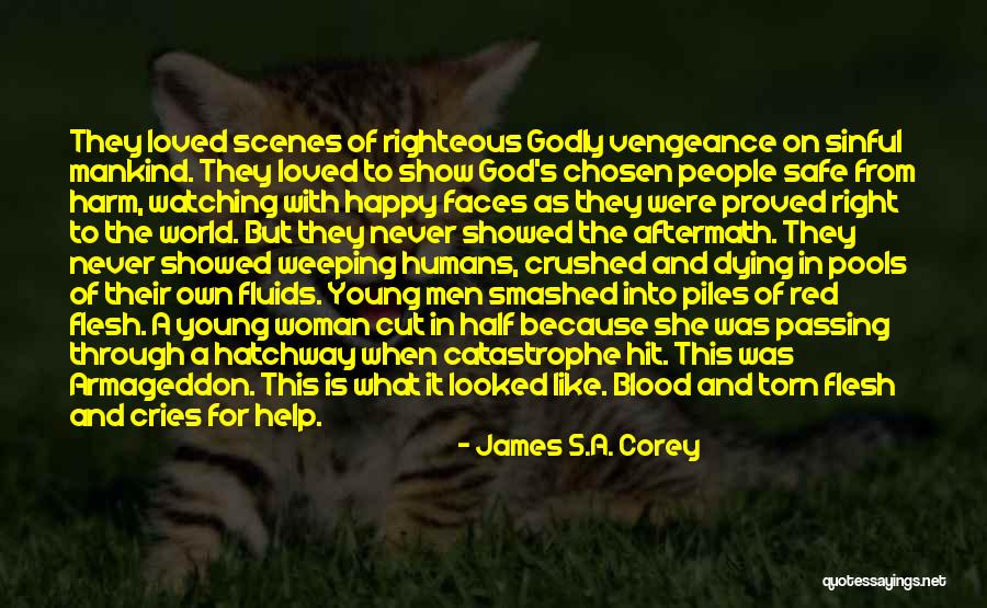 Happy With God Quotes By James S.A. Corey Happy With God Quotes By James S.A. Corey