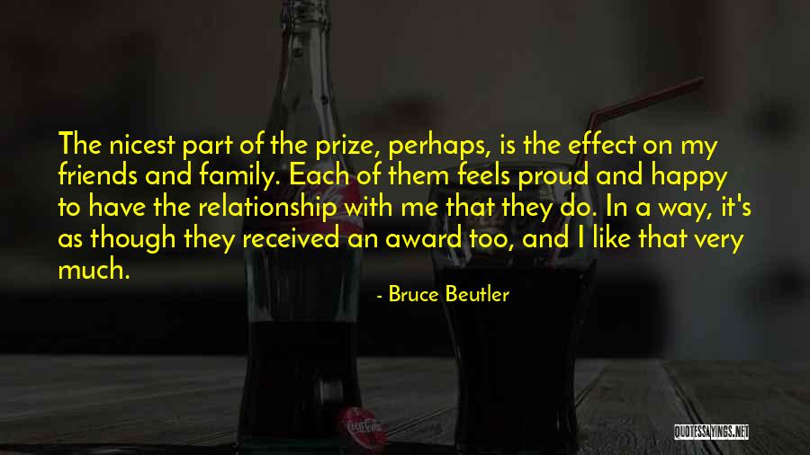 Happy With Me Quotes By Bruce Beutler