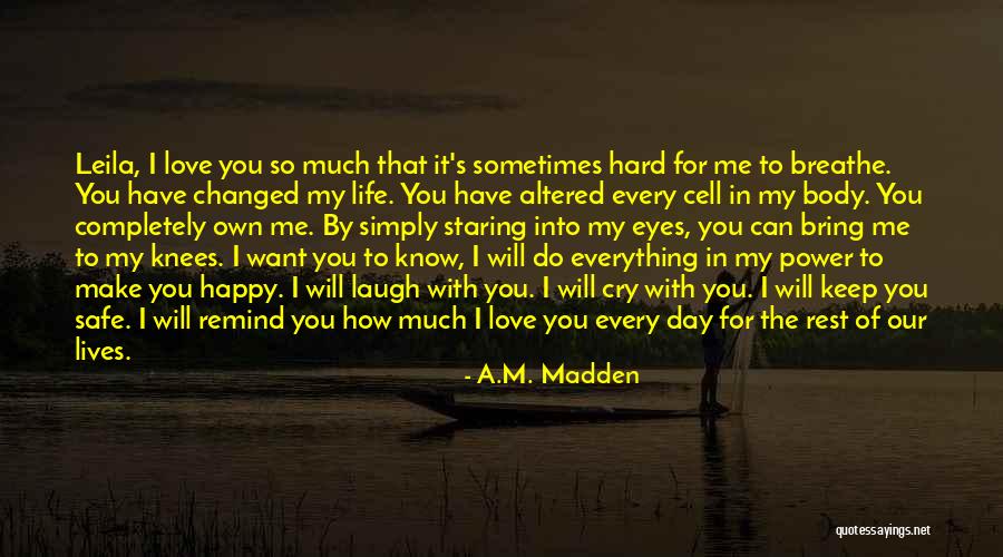 Happy With My Love Life Quotes By A.M. Madden