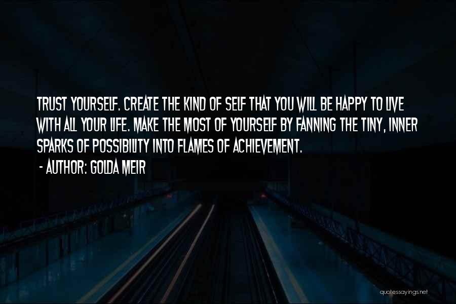 Happy With Yourself Quotes By Golda Meir