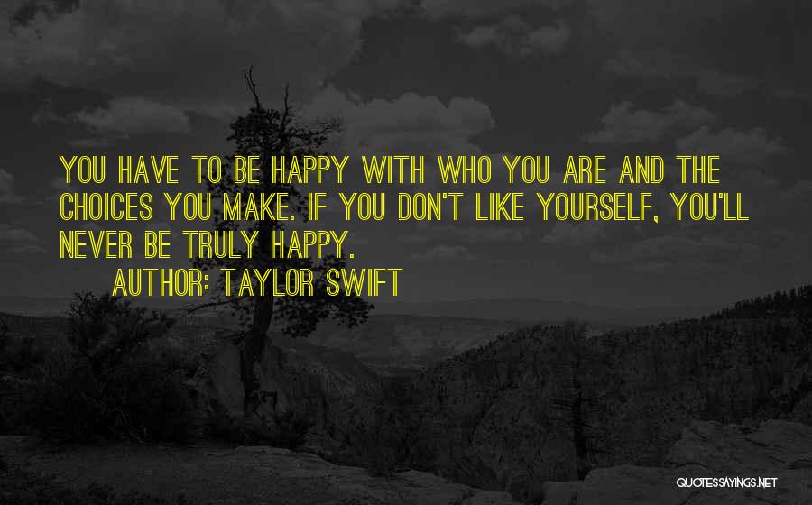 Happy With Yourself Quotes By Taylor Swift