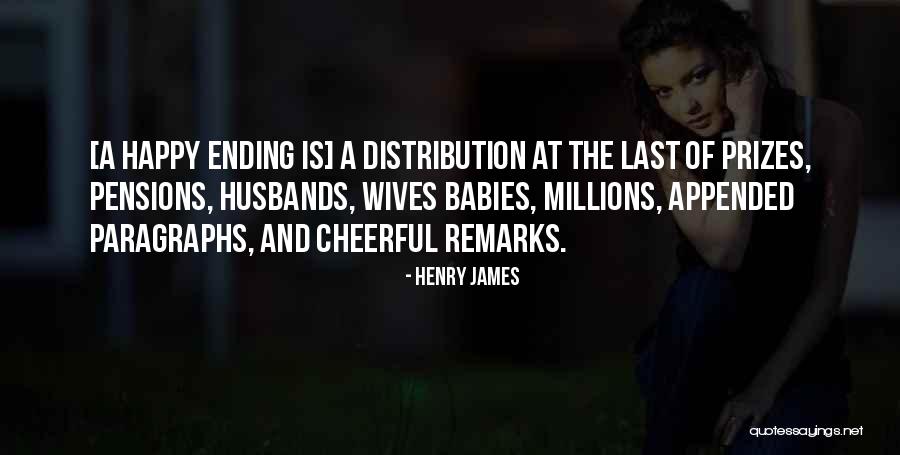 Happy Wives Quotes By Henry James Happy Wives Quotes By Henry James