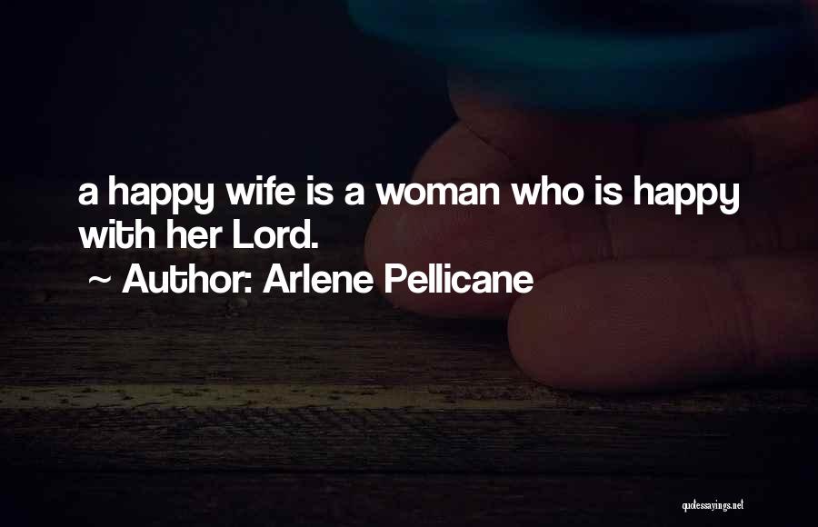 Happy Woman Quotes By Arlene Pellicane