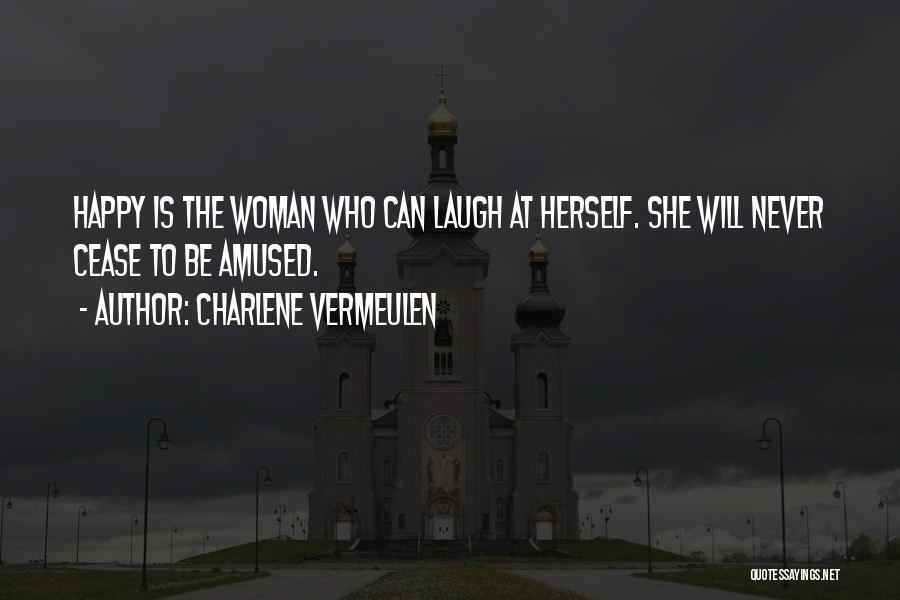Happy Woman Quotes By Charlene Vermeulen