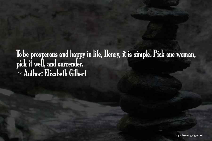 Happy Woman Quotes By Elizabeth Gilbert