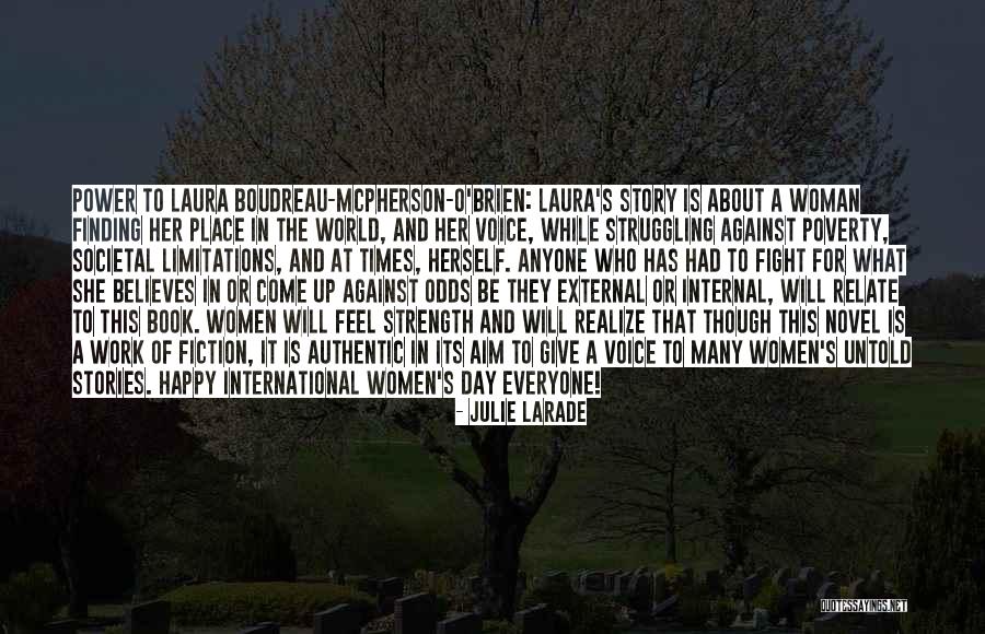 Happy Women's International Day Quotes By Julie Larade