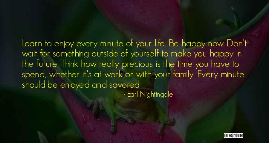 Happy Work Life Quotes By Earl Nightingale