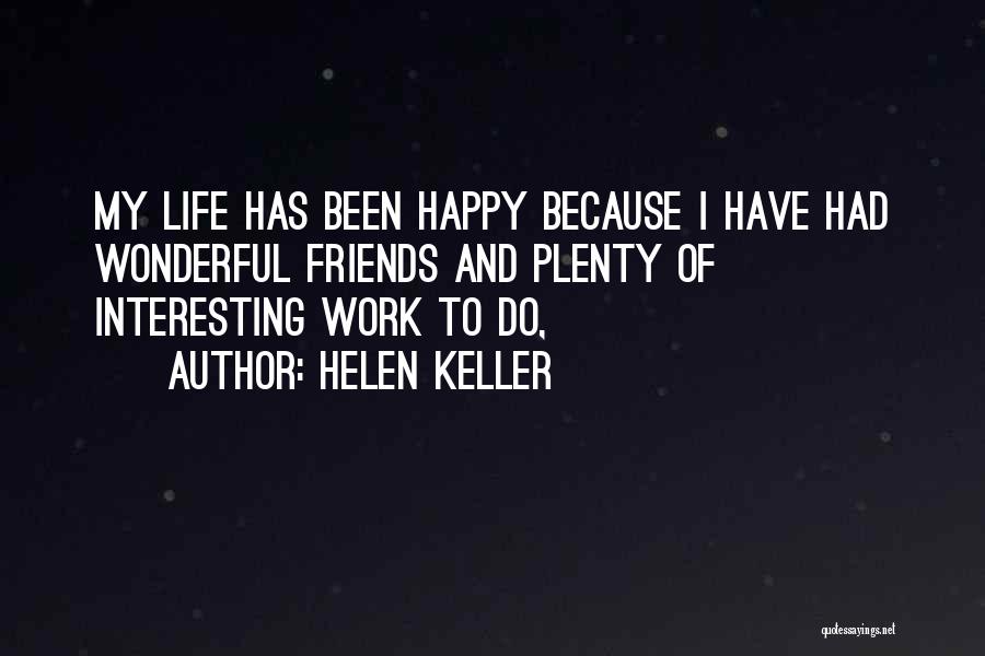 Happy Work Life Quotes By Helen Keller