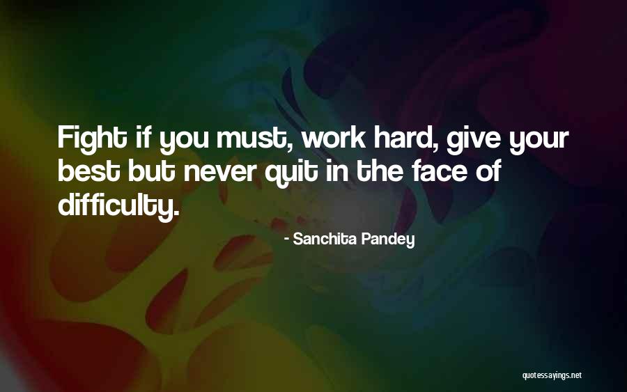 Happy Work Life Quotes By Sanchita Pandey