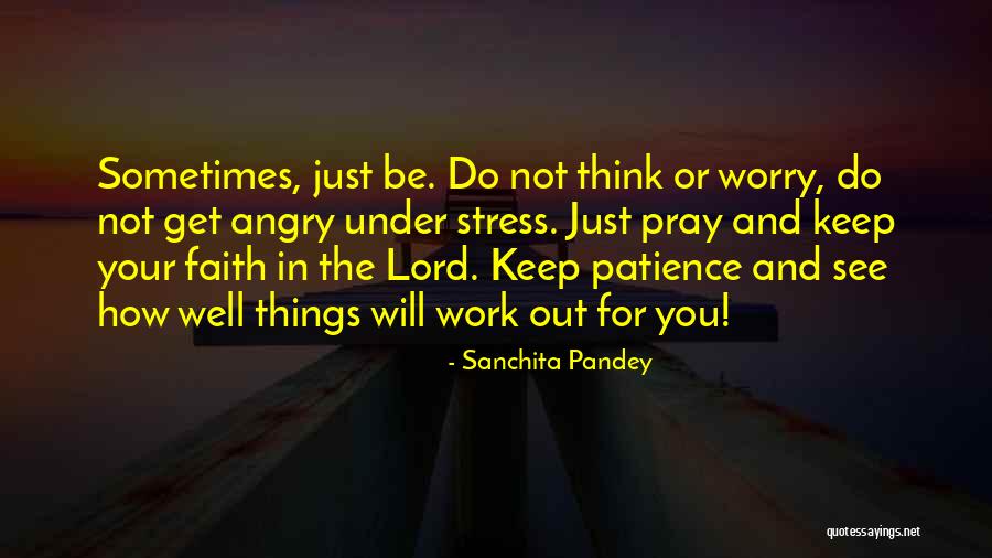 Happy Work Life Quotes By Sanchita Pandey