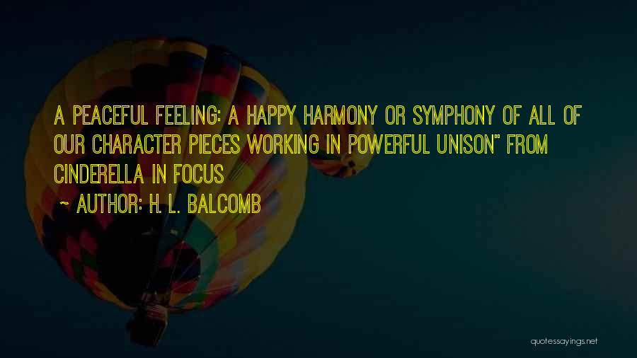 Happy Working Quotes By H. L. Balcomb