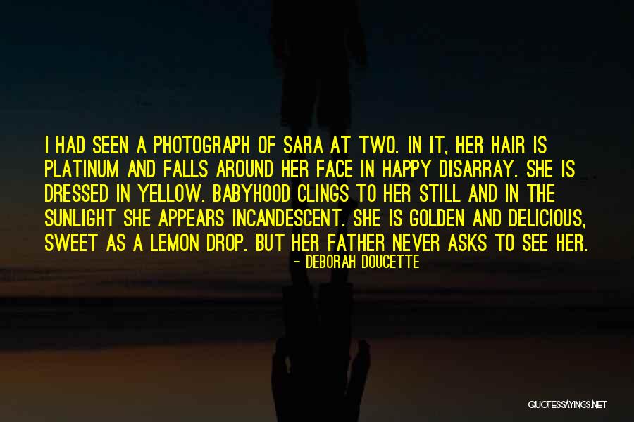 Happy Yellow Quotes By Deborah Doucette Happy Yellow Quotes By Deborah Doucette