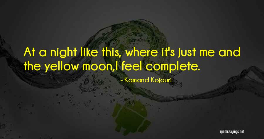 Happy Yellow Quotes By Kamand Kojouri Happy Yellow Quotes By Kamand Kojouri