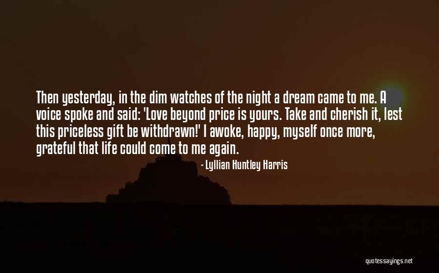 Happy You Came Into My Life Quotes By Lyllian Huntley Harris Happy You Came Into My Life Quotes By Lyllian Huntley Harris
