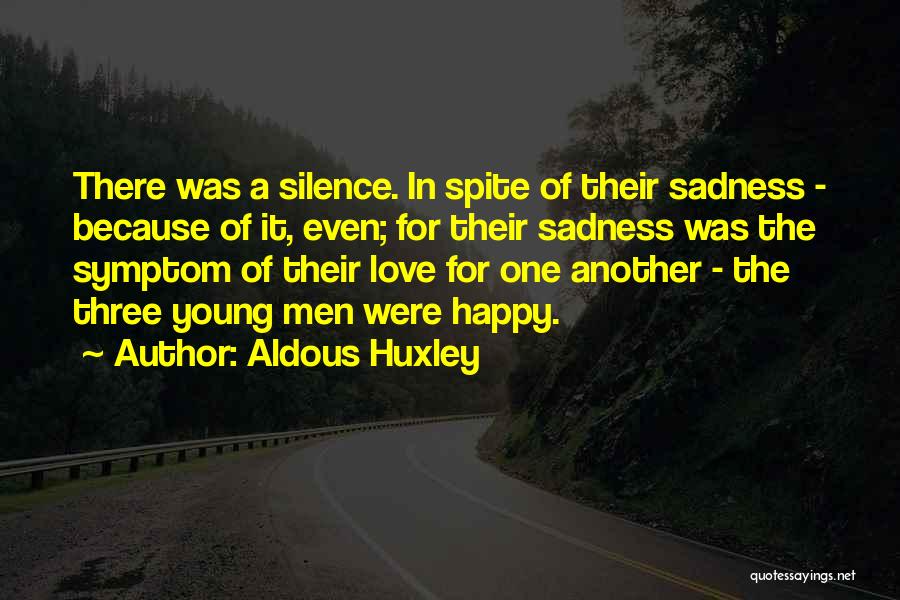 Happy Young Love Quotes By Aldous Huxley