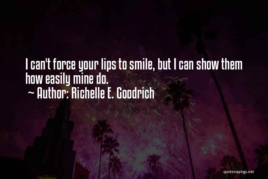 Happy Your Mine Quotes By Richelle E. Goodrich