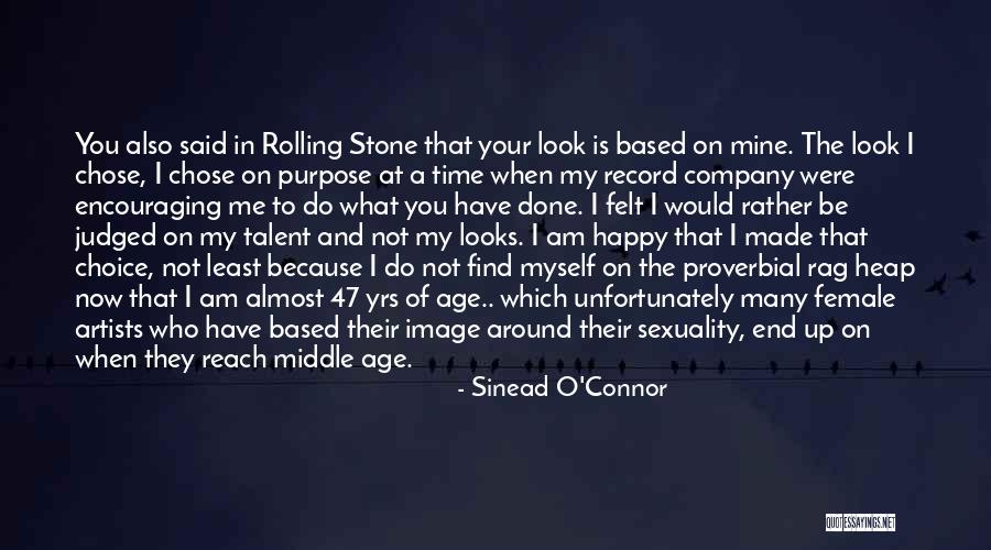 Happy Your Mine Quotes By Sinead O'Connor Happy Your Mine Quotes By Sinead O'Connor