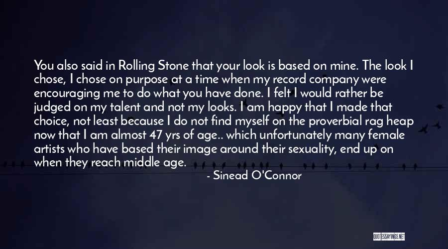 Happy Your Mine Quotes By Sinead O'Connor