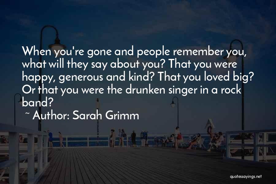 Happy You're Gone Quotes By Sarah Grimm