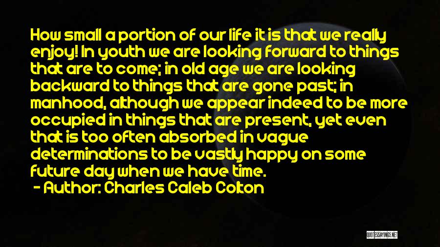 Happy Youth Day Quotes By Charles Caleb Colton