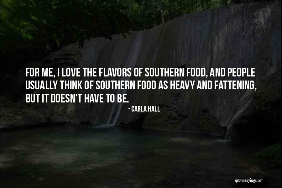 Happyville Quotes By Carla Hall Happyville Quotes By Carla Hall