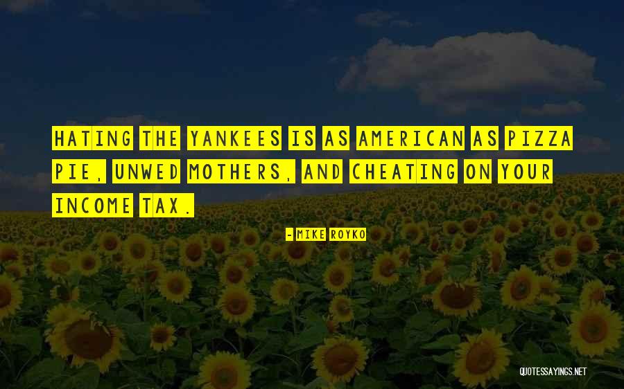 Happyville Quotes By Mike Royko Happyville Quotes By Mike Royko