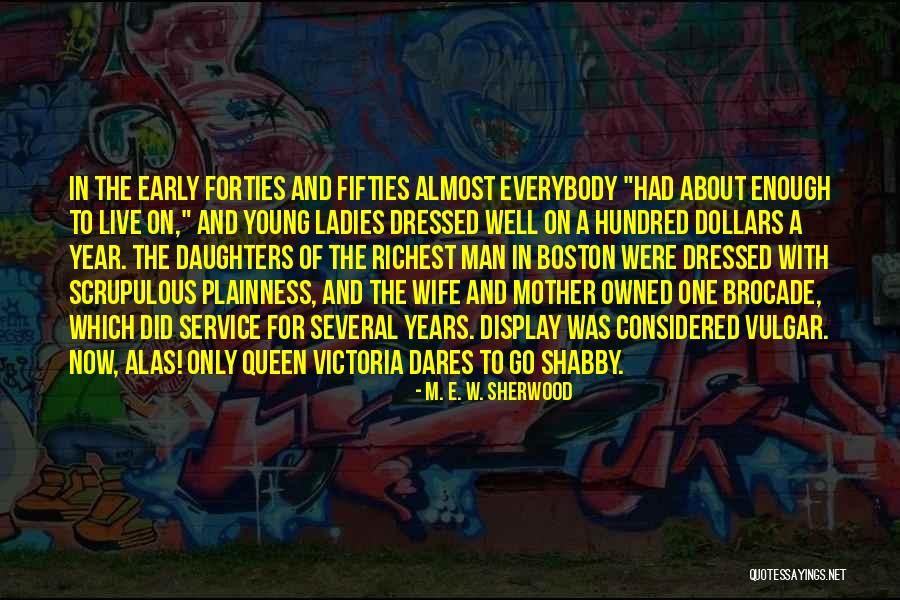 Hapsburgs Inbreeding Quotes By M. E. W. Sherwood