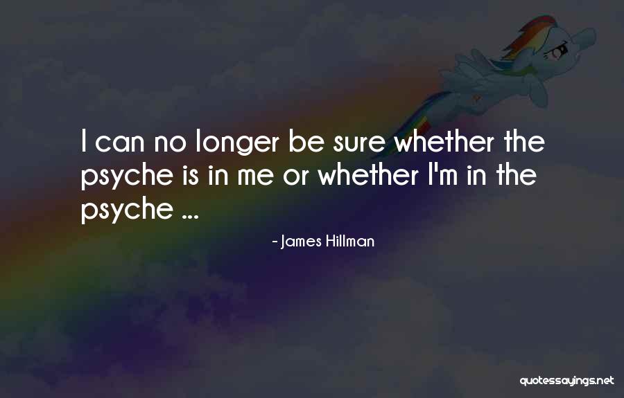 Hapyweel Quotes By James Hillman Hapyweel Quotes By James Hillman