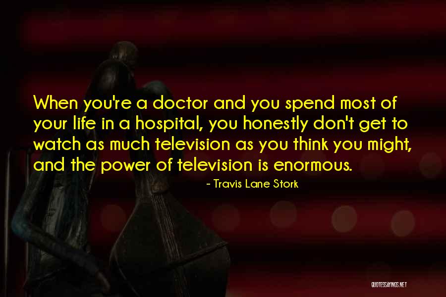 Haqeeqat Quotes By Travis Lane Stork Haqeeqat Quotes By Travis Lane Stork